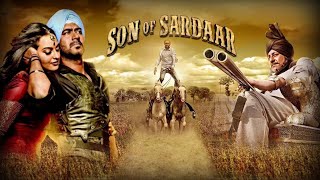 Son of Sardaar  Hindi movie | HD Ajay Devgan | Sonakkshi  | Sanjay dutt