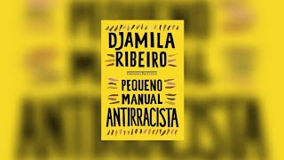 Enxergue a negritude, texto baseado num capítulo do Pequeno manual antirracista de Djamila Ribeiro