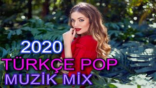 Yeni Çıkan Türkçe Pop Şarkılar 2020☸En Çok Dinlenen Şarkılar☸Türkçe Pop Müzik Mix 2020