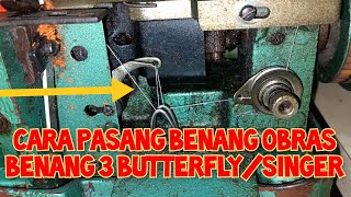 cara memasang benang obras butterfly benang 3