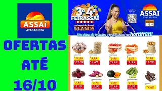 ASSAÍ ATACADISTA OFERTAS ATÉ 16/10/2024 FOLHETO OFERTAS FEIRA E AÇOUGUE SP