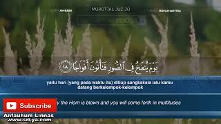 Murattal Al Qur'an   078   Surat An Naba Ustadz Muflih Safitra