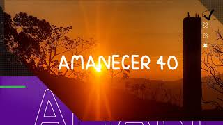 Amanecer 40