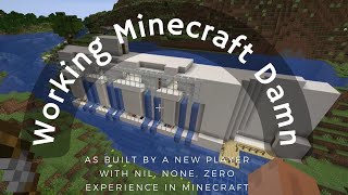 Working Minecraft Damn By A Newbie