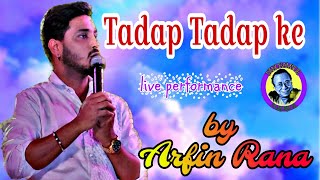 Tadap Ke Is Dil Se | तड़प तड़प के इस दिल से | k.k| hum dil de chuke sanam | arfin rana Live Stage Show