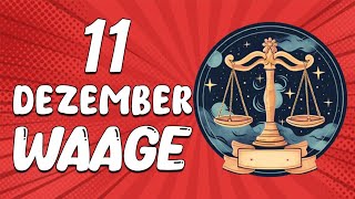 BOOOM💣 DAS IST ETWAS SEHR KRASSES😱🔎 WAAGE ♎ HEUTE, 11. Dezember 2024