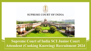 Supreme Court Junior Court Attendant Recruitment 2024 Apply Online for 80 Post #recruitment #jobs