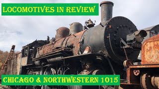 Locomotives in Review, Chicago & Northwestern 1015, Episode 02