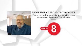 8# Carlos Minayo - PARTE 8  Bases da ST. Movimento operário italiano. Asa Laurell. A M Tambellini