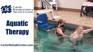 Aquatic Therapy | Carter Rehabilitation & Aquatic Centers