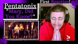 Pentatonix - "Mary, Did You Know?" [REACTION] | WHAT A WAY TO STOKE THE CHRISTMAS SPIRIT!!!