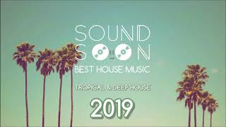 Best Of Tropical & Deep House Music 2019 🌴 - RELAX MUSICA DA SPIAGGIA 2019