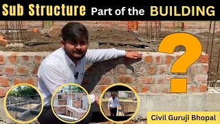 Learn About Sub- Structure Part of the Building || Detailed Information From Construction Site