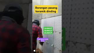 Borongan pasang keramik dinding