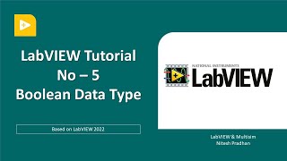 LabVIEW Tutorial -5 | Boolean Data Type | LabVIEW Programming for Beginner