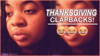 FUNNIEST THANKSGIVING CLAPBACKS [THROWBACK]