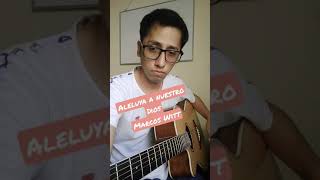 INTRO Guitarra ALELUYA a Nuestro DIOS | Marcos Witt | #Shorts