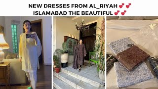 New Dresses From Al_Riyah 💕 💕 Islamabad The Beautiful 💕 💕 Vlog 415