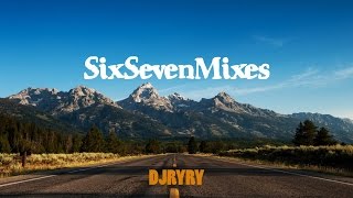 SixSevenMixes - Album Mini Mix