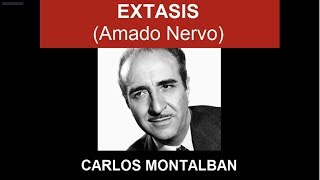 JOHN GRES Presenta: CARLOS MONTALBAN -- Poema EXTASIS  de Amado Nervo