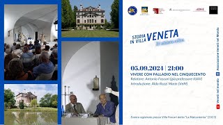 Vivere con Palladio nel Cinquecento con Antonio Foscari (già Professore IUAV)