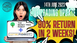 King Robot and MoneyTree - 90% Return in 2 weeks! 14th June 2023