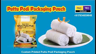 Puttu Podi Packaging Pouch, Puttu Podi Packaging