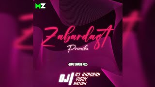 ZABARDAST PREMIKA || EDM X TAPORI MIX || DJ RJ BHADRAK X DJ VICKY X DJ SATISH