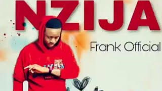 Nzija -Frank Official (lyrics visualizer)