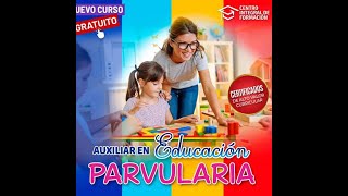 GRAN CURSO INTERNACIONAL AUXILIAR EN EDUCACIÓN INFANTIL Y PARVULARIA