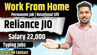 Typing Job Permanent WORK From HOME JOB | Reliance JIO | Salary 22,000 | #workfromhomejobs