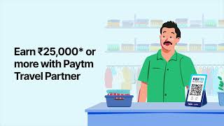 अब कमाएं 25000 तक एक्स्ट्रा Paytm travel Partner Program के साथ