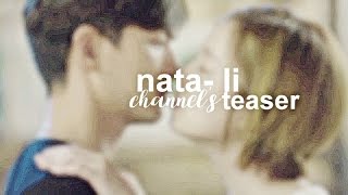 ˙˙˙· nata- li · ˙˙˙ Channel's Teaser