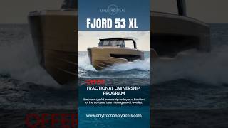 FRACTIONAL OWNERSHIP - Experience the luxury of yacht ownership today, affordably and hassle-free.