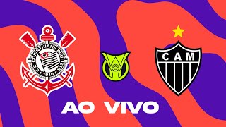 CORINTHIANS X ATLÉTICO-MG - CAMPEONATO BRASILEIRO - AO VIVO