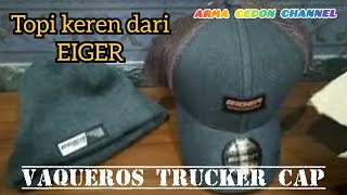 Unboxing topi EIGER VAQUEROS TRUCKER barang online lazada pilihan tepat beli topi, agar tak kecewa.