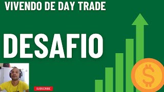 Vivendo de day trade: dia 13