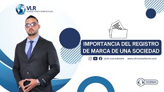 Importancia del Registro de Marca de una Sociedad l Webinar 26 de Noviembre