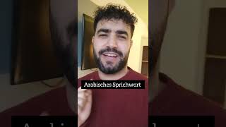 Altes Arabisches Sprichwort 🤣