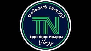 Thani Nadan Malayali vlogs is live