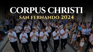 4K | LÁGRIMAS EN EL CORPUS | Entrando en Jerusalén y Nuestro Señor | SAN FERNANDO 2024