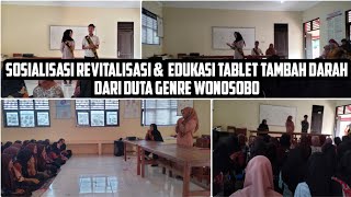 Sosialisasi Revitalisasi & Edukasi Tablet Tambah Darah Dari Duta Genre Wonosobo