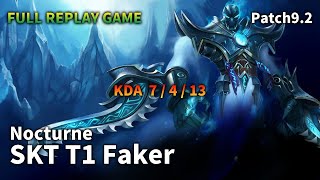 SKT T1 Faker MID Nocturne VS Qiyana Replay S9 / 미드 녹턴 VS 키아나 관전 시즌9 - 7/4/13 Patch 9.22 KR