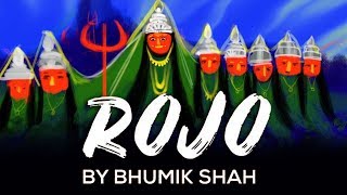 ROJO | BHUMIK SHAH | DAKLA | NAVRATRI | GARBA | KHODIYAAR MA NO ROJO