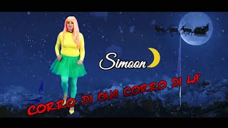 Simoon - Corro di qua corro di la'(Ufficiale 2023)