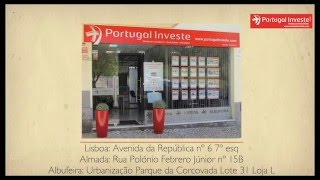 Portugal Investe - A sua Mediadora de Confiança, agora também em Lisboa!