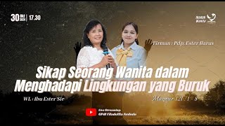 Ibadah Kaum Wanita  -  30 Oktober 2024 -  Pdp. Ester  Barus