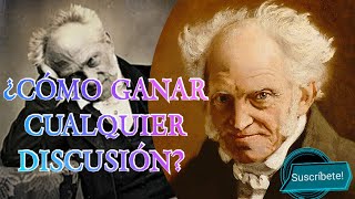 El arte de tener razón Schopenhauer // Consejos para GANAR CUALQUIER DISCUSIÓN 😉😉