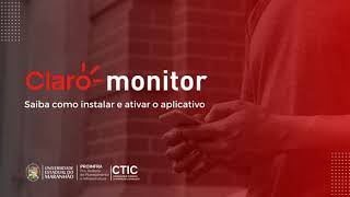 Aplicativo Claro Monitor- Como instalar e ativar?