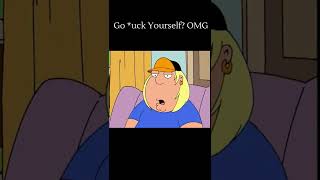 OMGGG  UCK YOURSELF #shorts #familyguy